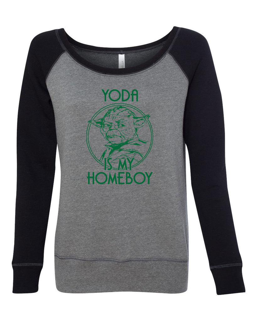 Yoda is my Homeboy Womens Off the Shoulder Crew Sweatshirt Jedi Star Wars Geek Nerd 80s Movie Lightsaber