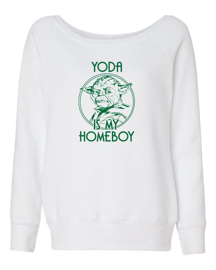 Yoda is my Homeboy Womens Off the Shoulder Crew Sweatshirt Jedi Star Wars Geek Nerd 80s Movie Lightsaber