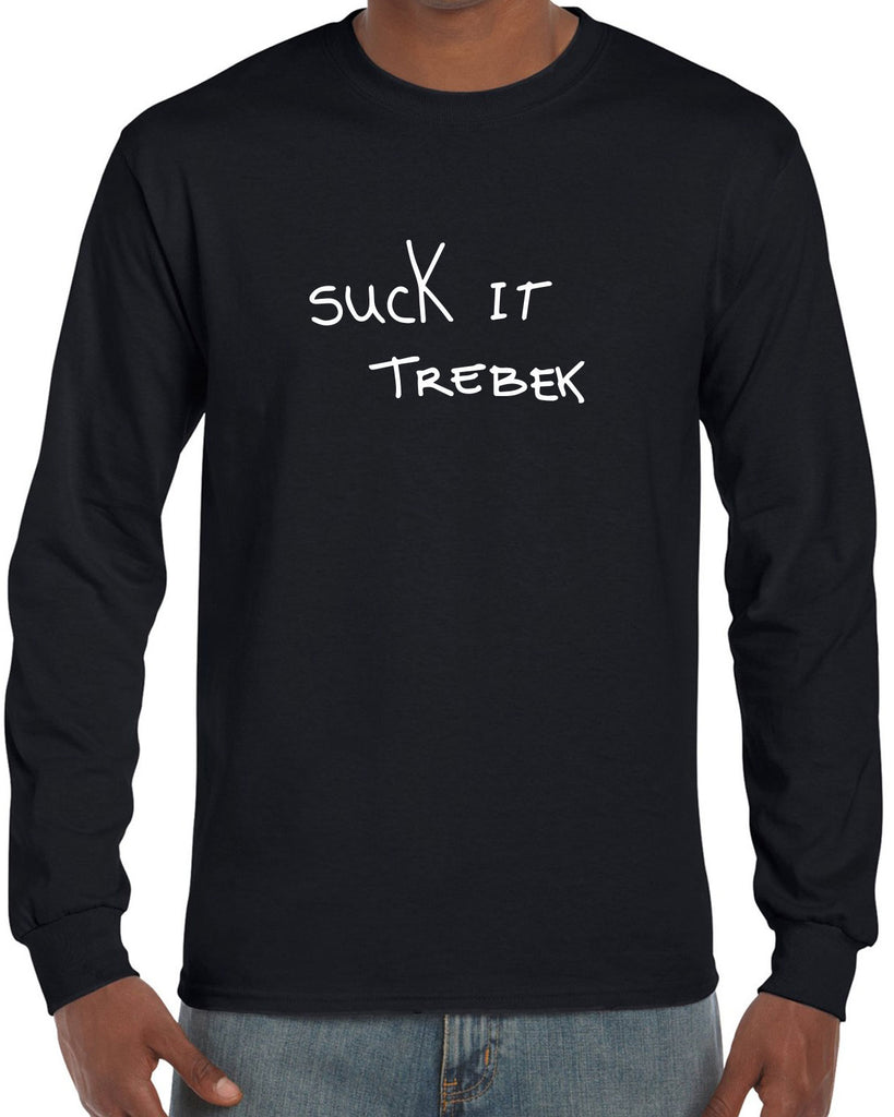 Suck It Trebek Long Sleeve Shirt Funny Gameshow Jeopardy Alex Trebek Tribute Saturday Night Live Vintage Retro