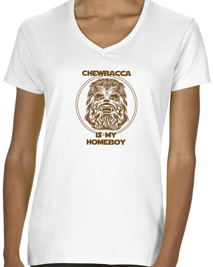 Chewbacca Is My Homeboy Womens V Neck Shirt Wookiee Star Wars Geek Nerd 80s Movie Sci Fi Jedi Han Solo