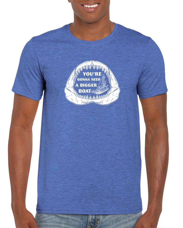 Men's Short Sleeve T-Shirt - You're Gonna Need A Bigger Boat