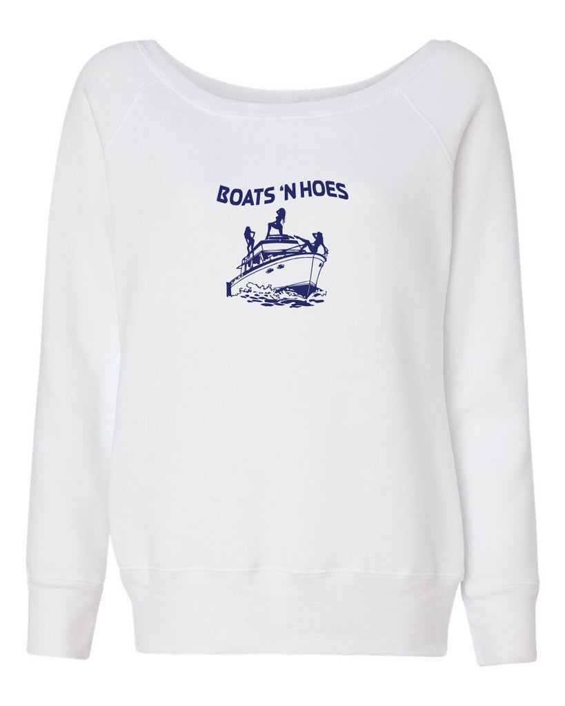 Boats N Hoes Womens Off The Shoulder Crew Sweatshirt Step Brothers Movie Prestige Worldwide Funny Music Party