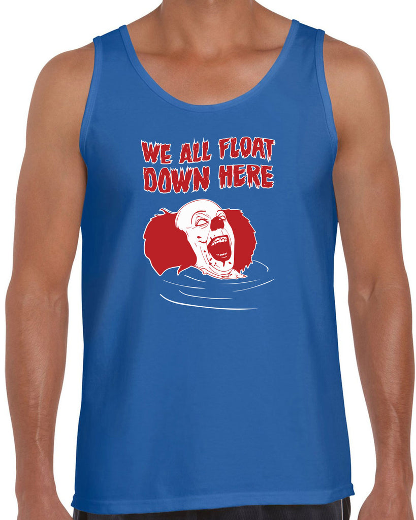 We All Float Down Here Tank Top scary horror movie Halloween pennywise It clown creppy Vintage Retro