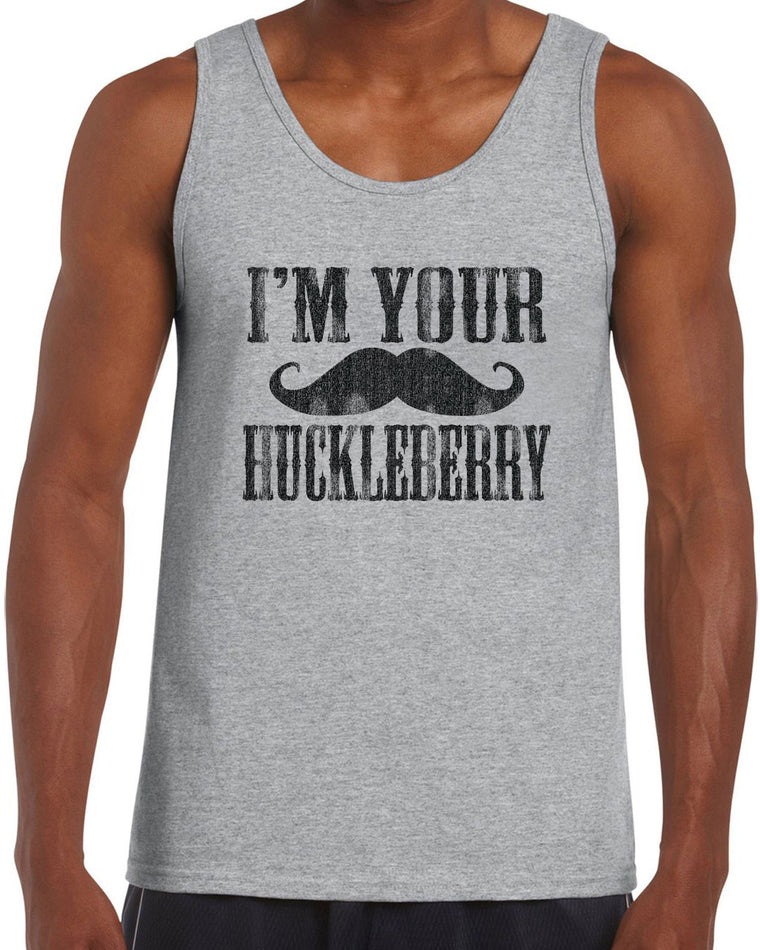 Men's Sleeveless Tank Top - I'm Your Huckleberry