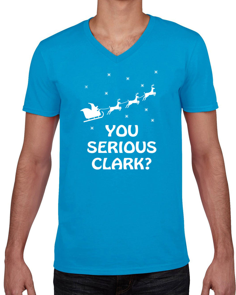 Men's Short Sleeve V-Neck T-Shirt - You Serious Clark?
