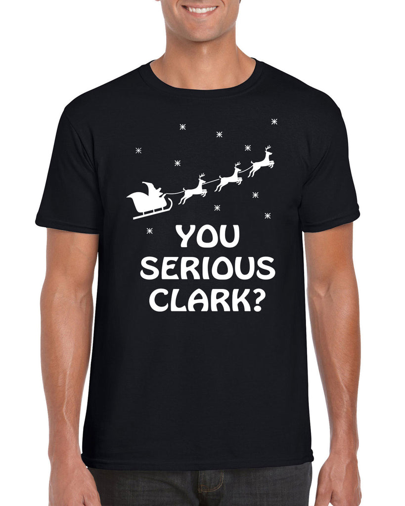 Men's Short Sleeve T-Shirt - You Serious, Clark?