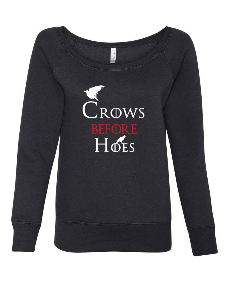 Women's Long Sleeve Off the Shoulder Sweatshirt - Crows Before Hoes
