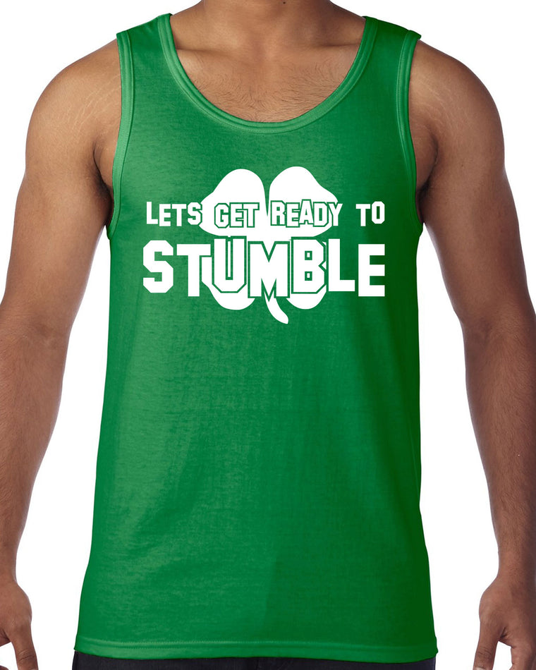 Sleeveless Tank Top - Lets Get Ready to Stumble
