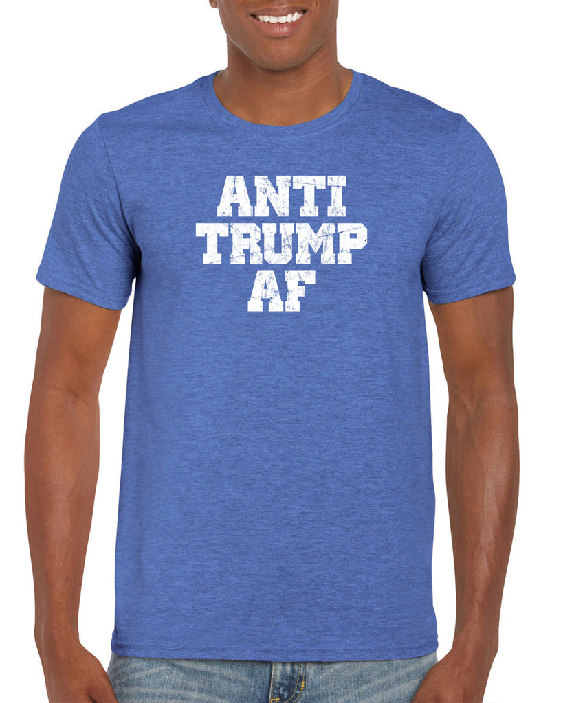 Anti Trump AF Mens T-Shirt democrat liberal progressive not my president campaign election politics
