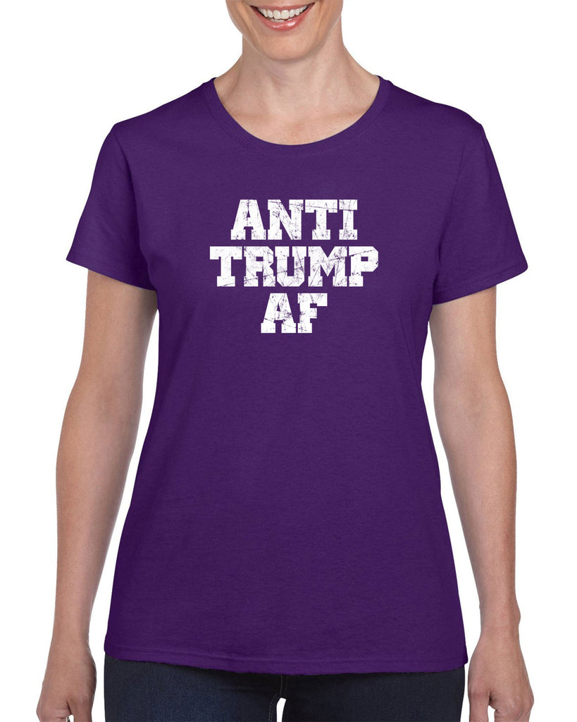 Anti Trump AF Womens T-Shirt democrat liberal progressive not my president campaign election politics