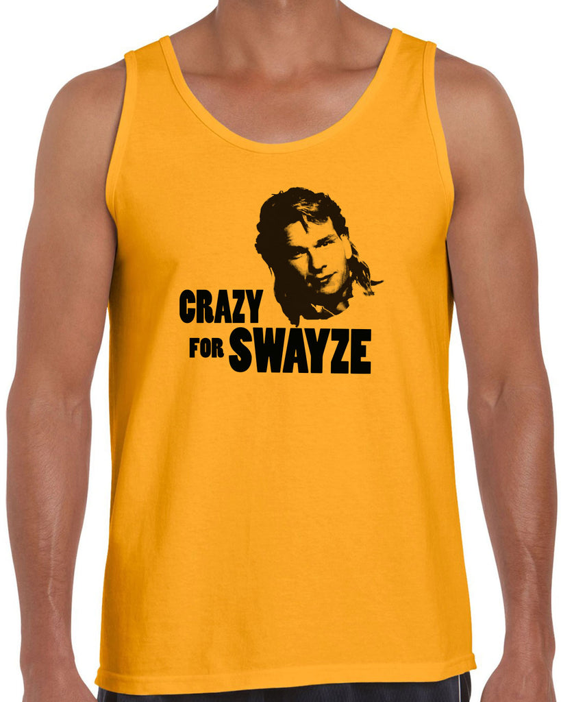 Crazy for Swayze Tank Top funny actor 80s movie icon patrick swayze