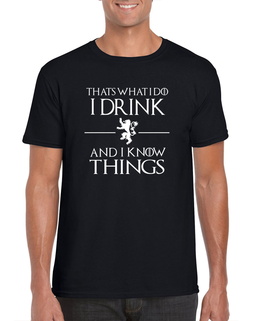 I Drink and I know Things mens T-shirt funny Tyrion Lannister quote Game of Thrones Kings Landing Westeros tv show