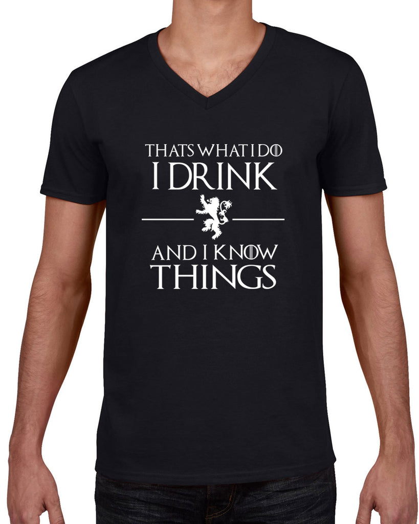 I Drink and I know Things mens v-neck shirt funny Tyrion Lannister quote Game of Thrones Kings Landing Westeros tv show