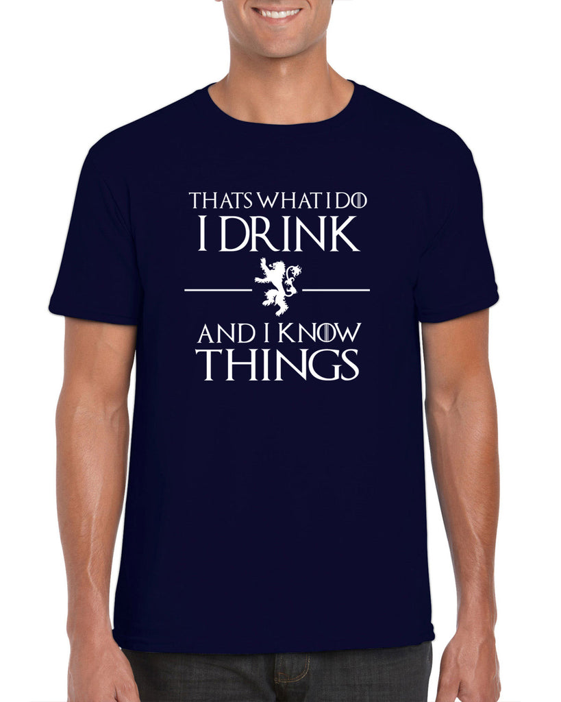I Drink and I know Things mens T-shirt funny Tyrion Lannister quote Game of Thrones Kings Landing Westeros tv show