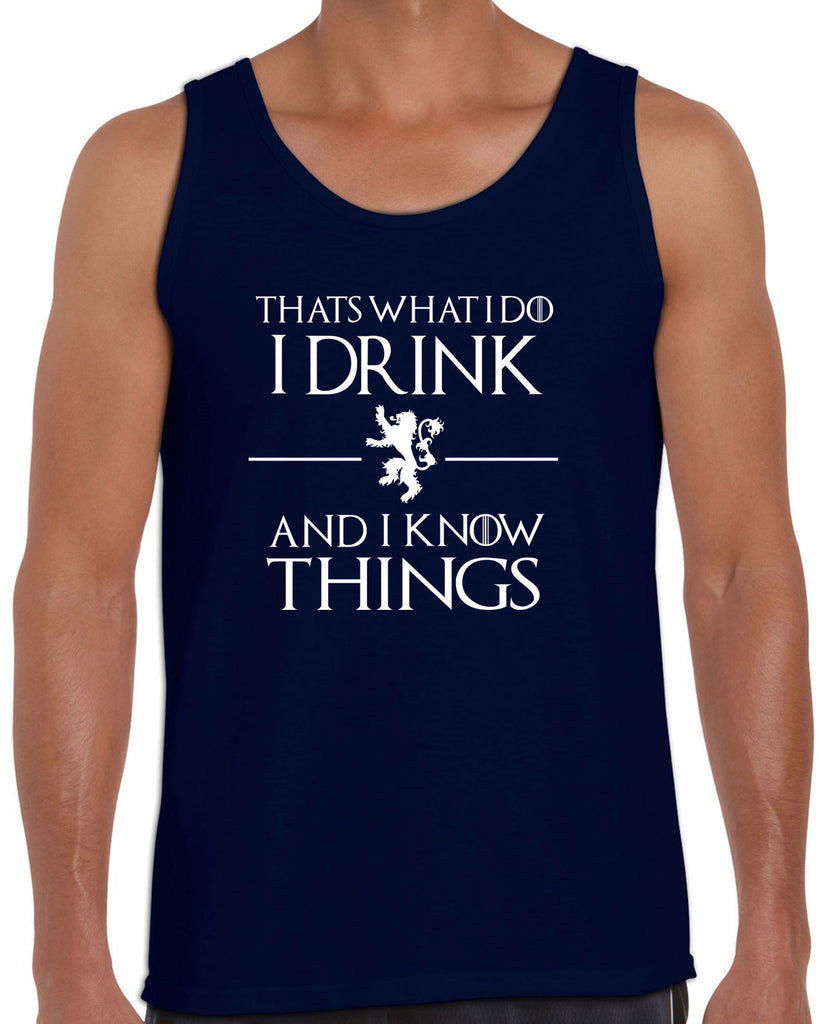 I Drink and I know Things Tank Top funny Tyrion Lannister quote Game of Thrones Kings Landing Westeros tv show