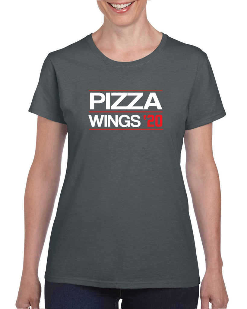 Pizza Wings 2020 Womens T-shirt food snacks sports party election campaign president