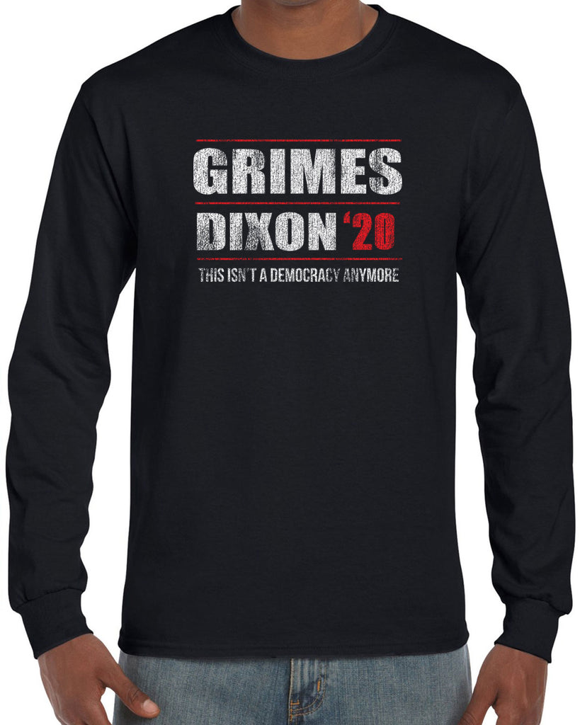 Grimes Dixon 2020 Long Sleeve Shirt scary horror zombie walking tv show dead walker daryl rick president campaign