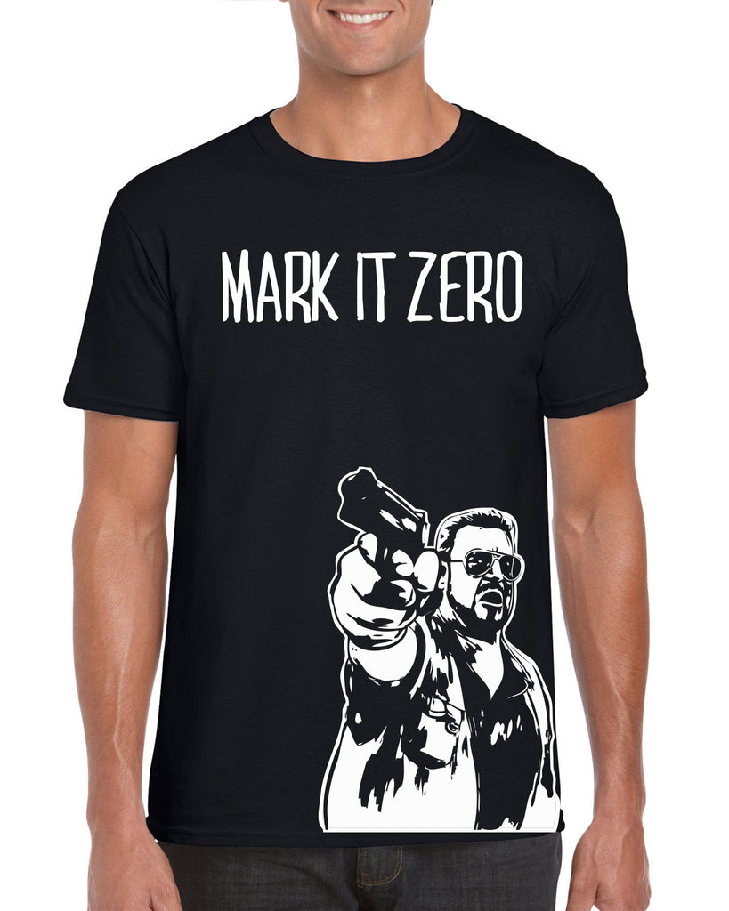 Mark It Zero Mens T-shirt funny the dude bowling lebowski stoner bong weed 90s movie walter
