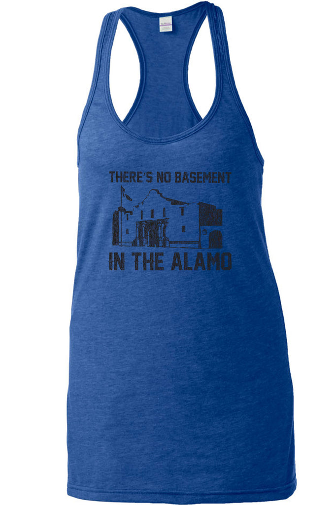 Theres no basement in the alamo Racerback Tank Top racer back funny 80s movie pee wees big adventure texas history vintage retro