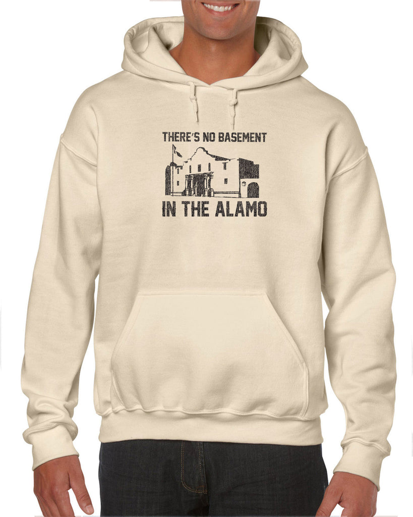 Theres no basement in the alamo Hoodie Hooded Sweatshirt funny 80s movie pee wees big adventure texas history vintage retro