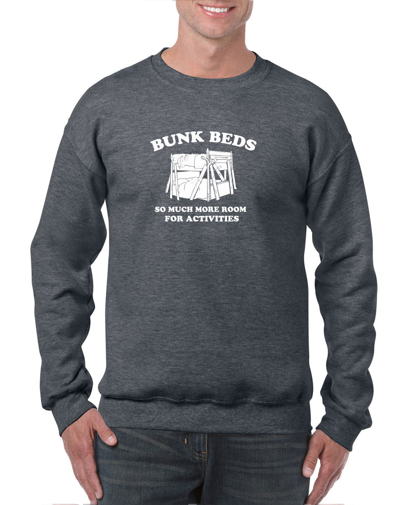 Bunk Beds Crew Sweatshirt so much more room for activities step brothers funny movie prestige worldwide boats and hoes college party