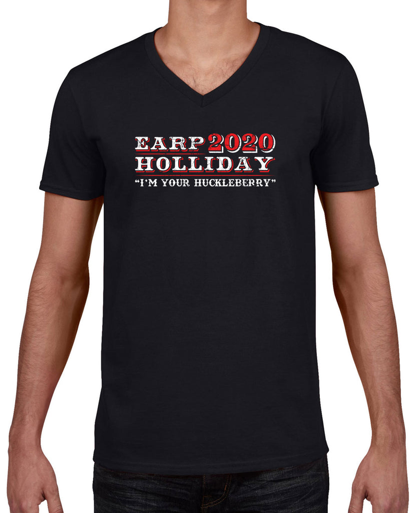 Earp Holliday 2020 Mens V-neck T-Shirt funny western movie tombstone president I'm your huckleberry election 90s