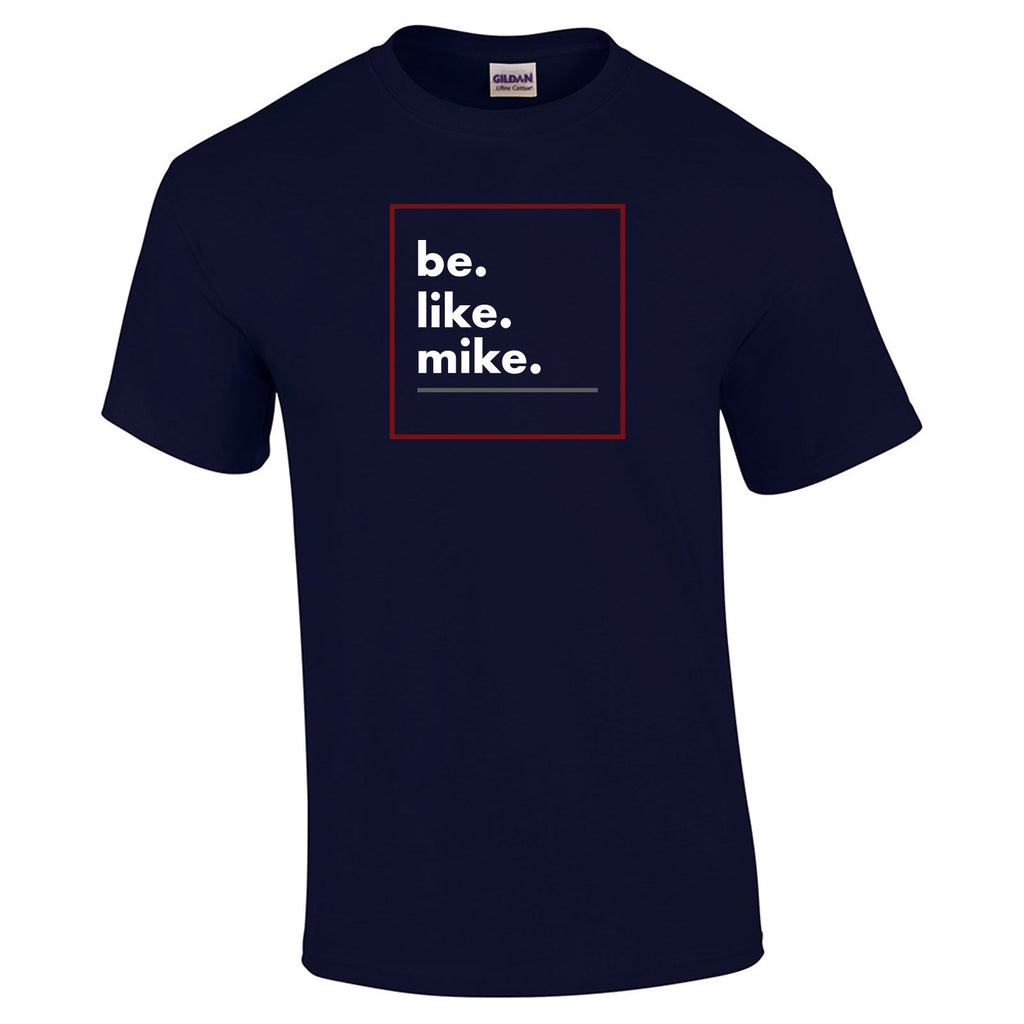 Be Like Mike T-shirt Square Design